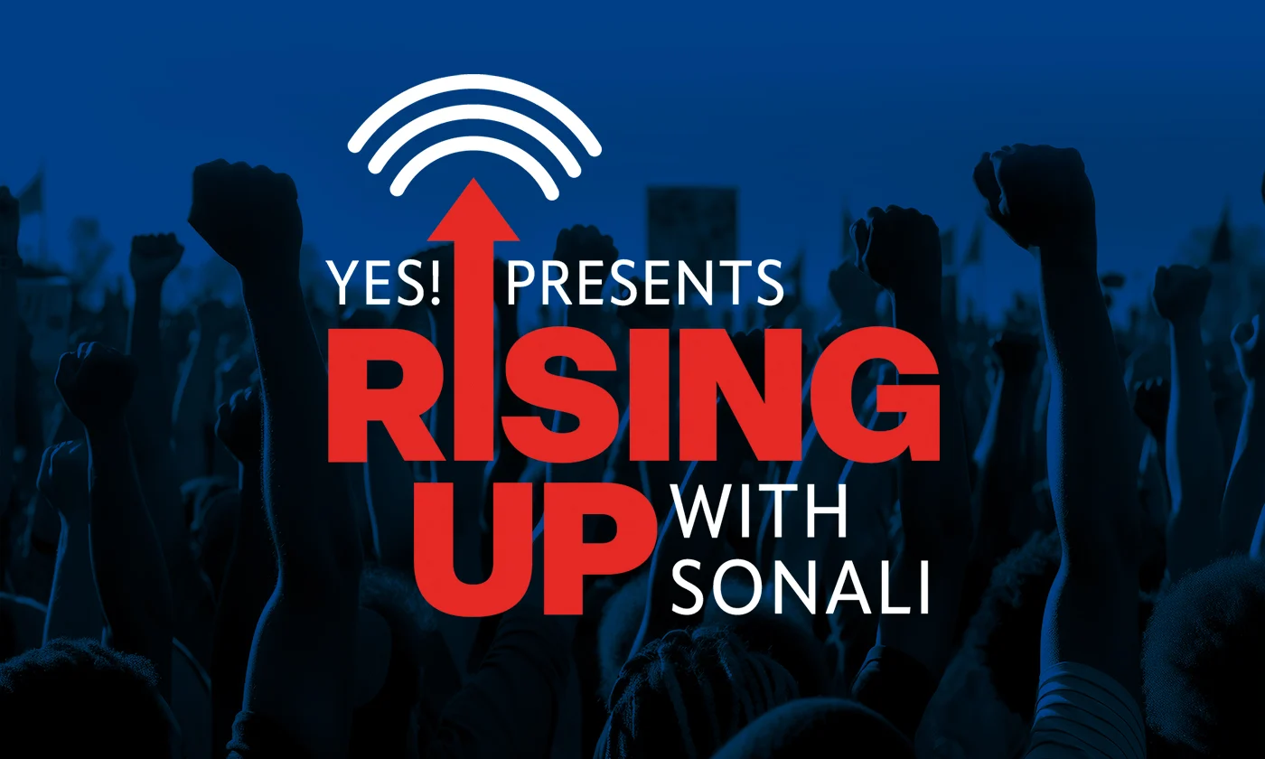 Yes! Presents Rising Up!